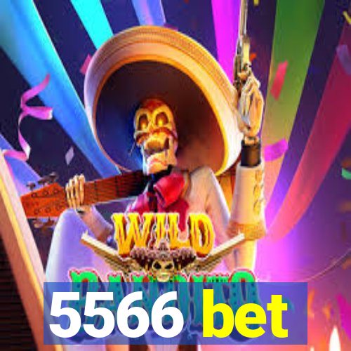 5566 bet